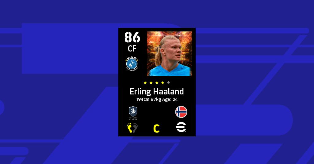 Erling Haaland EFootball 2022 Stats